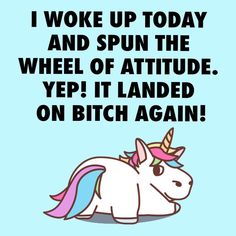 Unicorn Quotes, Cute Animal Quotes, Morning Memes, Funny Posters, Funny Picture Quotes