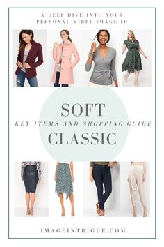 Soft Classic | Key items and Shopping Guide Soft Classic Outfit Ideas, Modern Classic Wardrobe, Kibbe Soft Classic, Soft Classic Kibbe, Classic Summer Outfits, Classic Style Outfits, Classic Outfit, Classic Skirts