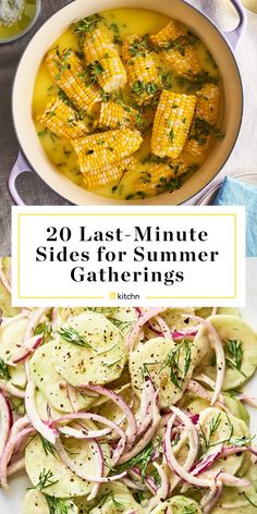 the cover of 20 last - minute sides for summer gatherings with corn and onions