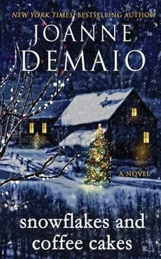 snowflakes and coffee cakes by joanne demaio book cover with house in the background