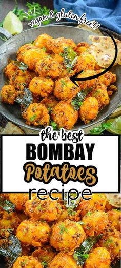 the best bombay potatoes recipe is in front of a plate with tortilla chips