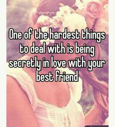 Secretly In Love, Quotes Crush, Guy Best Friends, Best Friend Love, Boy Best Friend, Super Quotes, Trendy Quotes