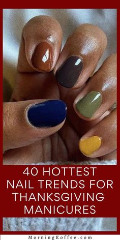 Nail Designs For Thanksgiving, October Nail Art, Thanksgiving Manicures, November Nails Colors, November Nails Fall, Thanksgiving Nails Color, November Nail Designs, Hottest Nail Trends, Fall Thanksgiving Nails