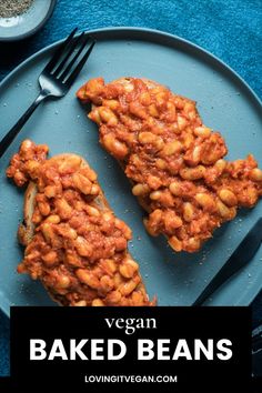 two pieces of baked beans on a plate with fork and spoon next to it, text vegan baked beans