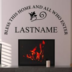 there is a fireplace in the living room with a sign above it that says, please this home and all who enter last name