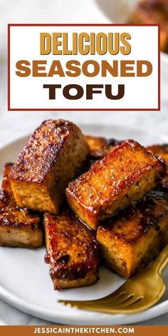 tofu on a white plate with the title delicious seasoned tofu overlayed