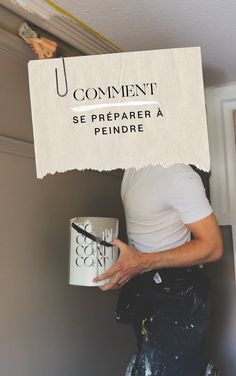 a man is holding a paint can with the words comment se preparer a pendere on it