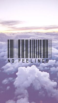 a barcode over the clouds that says no feelings