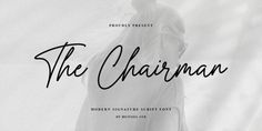 the chairman font and script on a white background with an image of a woman