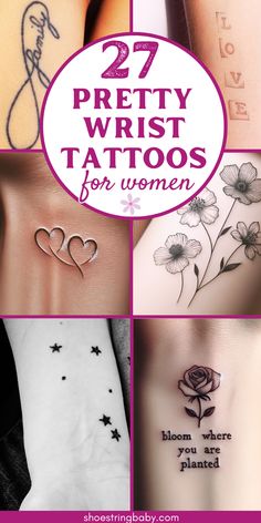 tattoos for women with the words 27 pretty wrist tattoos for women on their chest and back