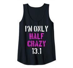 i'm only half crazy 13 1 tank top in black with pink and white print