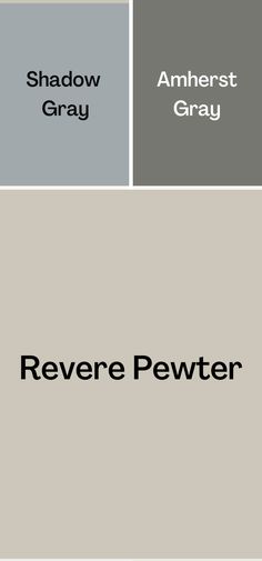 an image of some grays and white colors with the words, shadow gray, amherst gray