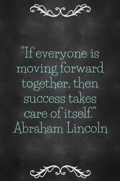 abraham lincoln quote about moving forward on blackboard with white writing and green border around it