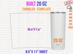 a white tumbler with the words built 20oz and number 7x7 in front of it