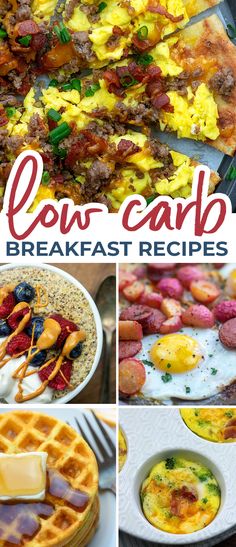 collage of different breakfast foods including waffles, eggs, and bacon with text overlay that reads low carb breakfast recipes