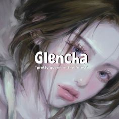 a painting of a girl with long brown hair and blue eyes is featured on the cover of glencha's pretty queen in the forest