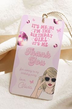 a pink thank you tag with a woman's face on it and the words, it's me, i'm the birthday girl, it's me