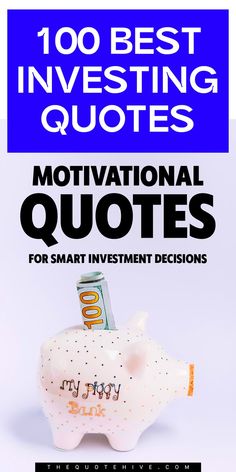 100 Best Investing Quotes | Money Motivational Quotes