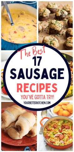 the best sausage recipes you've gota try