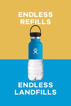 a blue water bottle with the words endless refills on it and an image of a