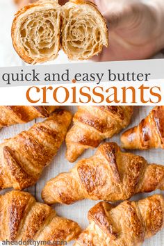 croissants with the words quick and easy butter croissants