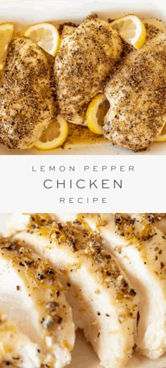 lemon pepper chicken recipe in a white casserole dish with sliced lemons on the side