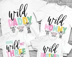 three shirts with the words wild and mommy on them