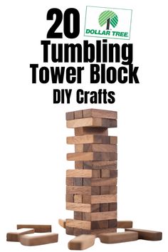 wooden blocks stacked on top of each other with the words, 20 tumbling tower block diy crafts