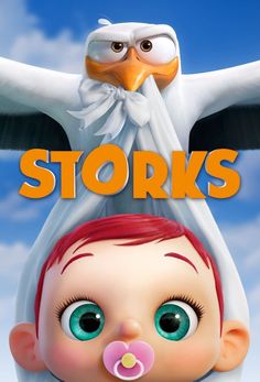 the movie poster for storks starring an animated baby with big eyes and large wings