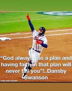 a baseball player catching a ball in the air with a quote above it that reads, god always has a plan and having faith in that plan will never fail you