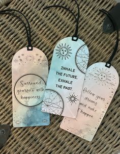 three tags that say, inhale the future exhale the past and inspire you to be happy