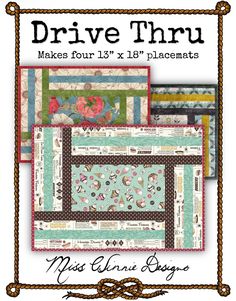 the cover of drive thru quilt pattern book, featuring four different designs and text that reads make