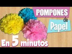 four different colored paper flowers with the words pompones de papel in spanish