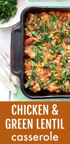 chicken and green lentil casserole in a baking dish with parsley on the side