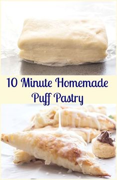 homemade puff pastry recipe with text overlay that says 10 minute homemade puff pastry on it