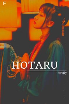 a woman is sitting down with her hand on her hip and the words hotaru in front of her