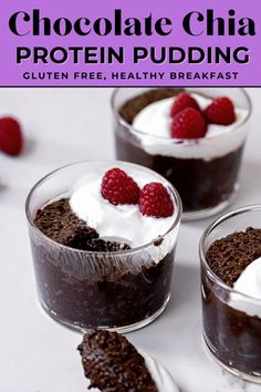 chocolate chia protein pudding with raspberries and whipped cream in small glass bowls