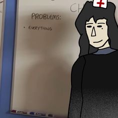 a drawing of a woman with a red cross on her head and the words problems everything