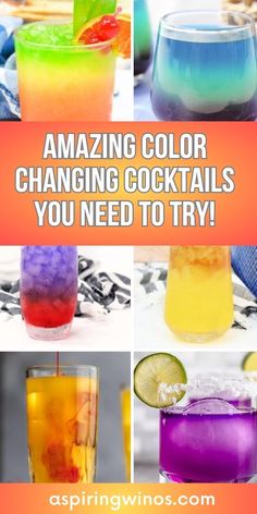 colorful drinks with the words amazing color changing cocktails you need to try