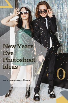 two people standing next to each other in front of a backdrop with the words new years eve photoshoot ideas