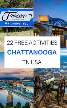 the top things to see and do in chatanooga, tn usa with text overlay