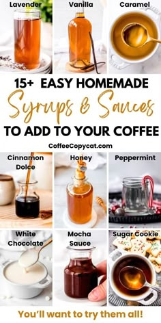 the steps to make homemade syrups and sauces for coffee or tea are shown