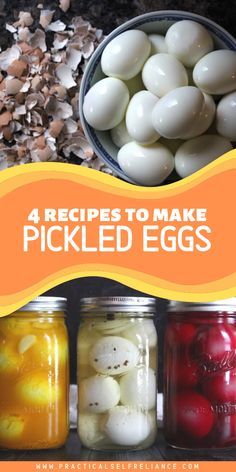 four jars filled with pickled eggs and the title reads 4 recipes to make pickled eggs