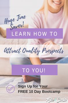 a woman sitting on the floor working on her laptop with text overlay that reads, learn how to attract quality projects to you sign up for your free 10 day bootcamp