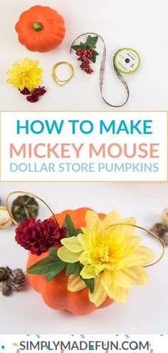 How to make mickey mouse pumpkins with floral wire, fake flowers, ribbon and more! Styrofoam Pumpkins, Dollar Store Pumpkin, Diy Thanksgiving Crafts, Pumpkin Diy, Mickey Mouse Pumpkin, Fall Arts And Crafts, Budget Crafts, Homemade Home Decor, Fall Sewing