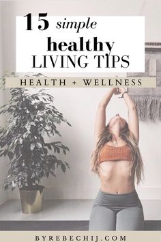 15 simple wellness tips for healthy & happy living // Simple, easy ways to live a healthy lifestyle: nutrition, fitness, mindset. Wellness tips for healthy living and great mental health #wellnesstips #healthyliving #nutrition #fitness #relationships #career #mindset #happiness Fitness Fits, Spiritually Healthy, Fitness Mindset, Health Articles Wellness, Living Simple, Health And Wellness Quotes, Live A Healthy Lifestyle, Wellness Inspiration, Motivation Workout