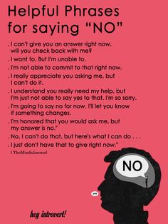 Helpful Phrases For Saying "No" Say This Not That, Say No Quotes, Say No, Boundaries Quotes, Ways To Say Said, Saying No, Learning To Say No, Mental And Emotional Health, Useful Life Hacks