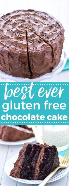 the best ever gluten free chocolate cake