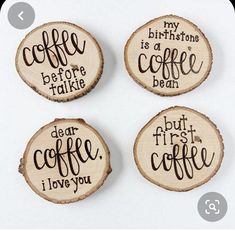 three wooden coasters with words on them that say coffee, i love you and my birth stone