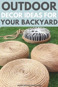 four round baskets sitting on the grass with text overlay that says outdoor decor ideas for your backyard